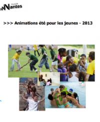 L’été des jeunes à Nantes. Animations été pour les jeunes. Du 1er juillet au 31 août 2013 à Nantes. Loire-Atlantique. 